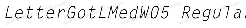 LetterGotLMedW05 Regular Regular字体转换